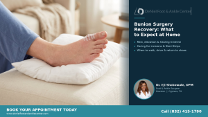 Bunion Surgery Recovery - What to Expect at Home