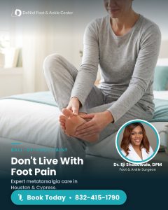 Metatarsalgia symptoms and treatment at DeNiel Foot & Ankle Center in Houston