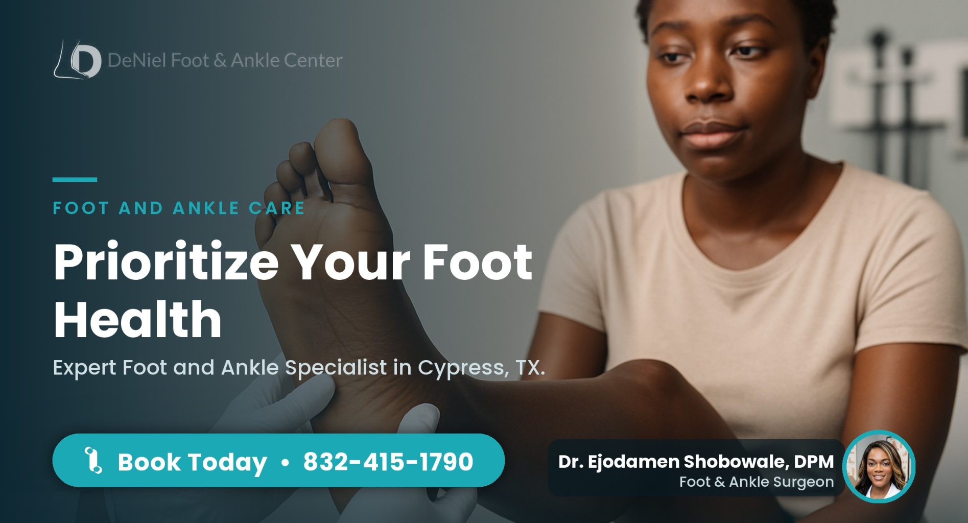 Podiatrist examining a patient's foot during a foot and ankle exam in Cypress, TX.